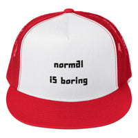 Normal is Boring