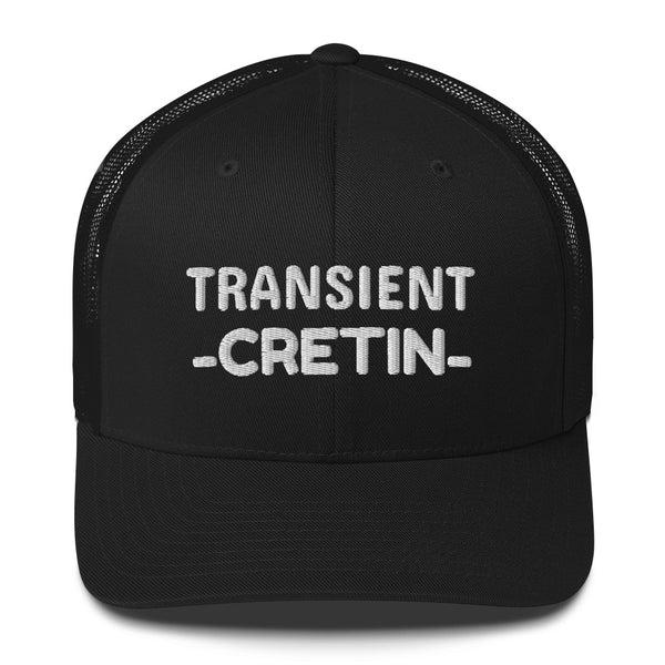 Transient Cretin