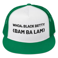 Whoa, Black Betty