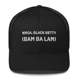 Whoa, Black Betty